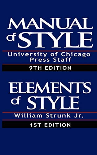 9789562913973: Manual of Style:Containing Typographical Rules Governing the Publications of the University of Chicago Press together with Specimens of Types & The Elements of Style, Special Edition