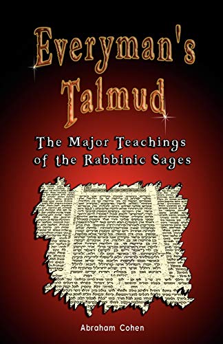 Stock image for Everyman's Talmud: The Major Teachings of the Rabbinic Sages for sale by HPB-Red
