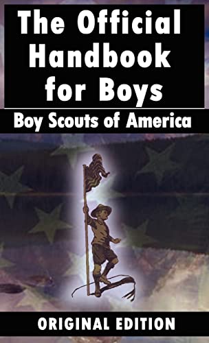 Stock image for Boy Scouts of America: The Official Handbook for Boys for sale by SecondSale