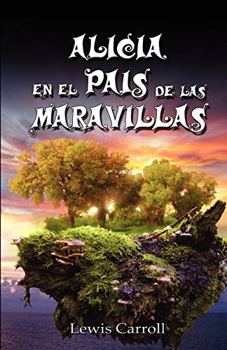 9789562915557: Alicia En El Pais de Las Maravillas / Alice's Adventures in Wonderland, Ilustrado