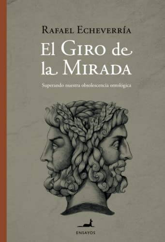 Stock image for El giro de la mirada: Superando nuestra obsolescencia ontolgica (Spanish Edition) for sale by Book Deals