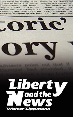 Imagen de archivo de Liberty and the News a la venta por PBShop.store US