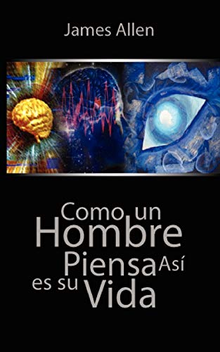 9789563100457: Como Un Hombre Piensa Asi Es Su Vida / As A Man Thinketh