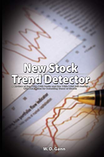 9789563100488: New Stock Trend Detector: A Review of the 1929-1932 Panic and the 1932-1935 Bull Market: With New Rules for Detecting Trend of Stocks