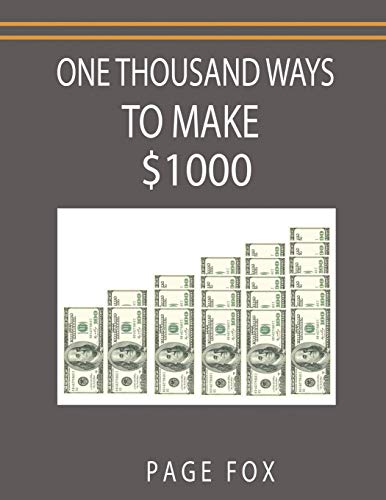 

One Thousand Ways to Make $1000 (Paperback or Softback)