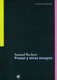 Beispielbild fr Proust y otros ensayos [paperback] SAMUEL BECKETT [Jan 01, 2000] zum Verkauf von PsychoBabel & Skoob Books