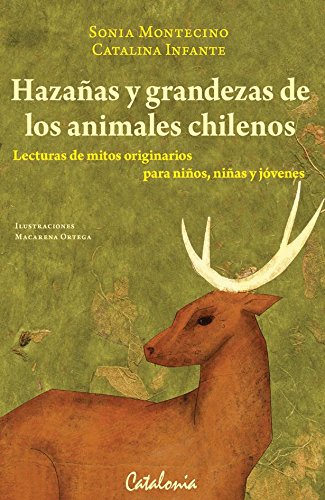 Stock image for hazanas y grandezas de los animales chilenos catalonia for sale by DMBeeBookstore