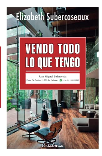 Imagen de archivo de Vendo todo lo que tengo: Juan Miguel Balmaceda (Spanish Edition) a la venta por Books Unplugged