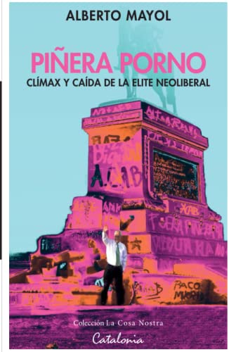 Imagen de archivo de Piera porno: Clmax y cada de la obscenidad neoliberal (Spanish Edition) a la venta por Red's Corner LLC