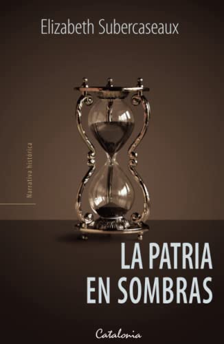 Stock image for La patria en sombras (Spanish Edition) for sale by Calliopebooks