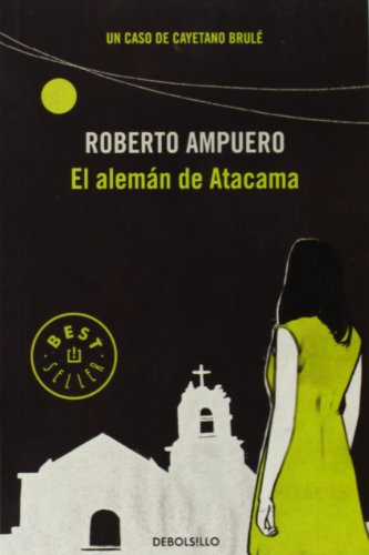 9789563250947: El alemn de Atacama / The german of atacama: 3