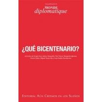 Stock image for Qu bicentenario? Artculos de Sergio Grez, Jaime Massardo, Tito Tricot, et al. for sale by Iberoamericana, Librera