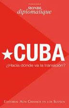 Stock image for Cuba Hacia dnde va la transicin? for sale by LibroUsado | TikBooks