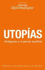 Stock image for Utopas: antiguos y nuevos sueos for sale by LibroUsado | TikBooks