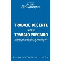 Imagen de archivo de Trabajo decente versus trabajo precario a la venta por LibroUsado | TikBooks