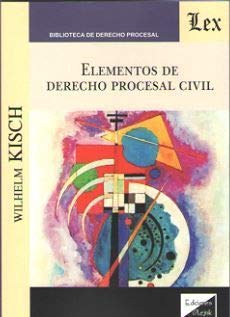 ELEMENTOS DE DERECHO PROCESAL CIVIL - Kisch, Wilhelm