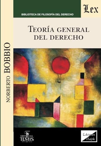9789563922356: TEORIA GENERAL DEL DERECHO (Bobbio 2018)