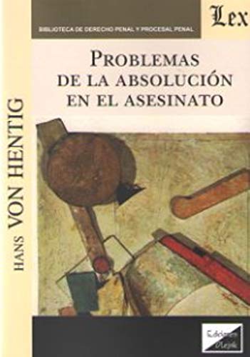 9789563923315: PROBLEMAS DE LA ABSOLUCION EN EL ASESINATO