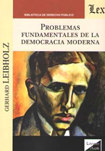 9789563923339: Problemas fundamentales de la democracia moderna