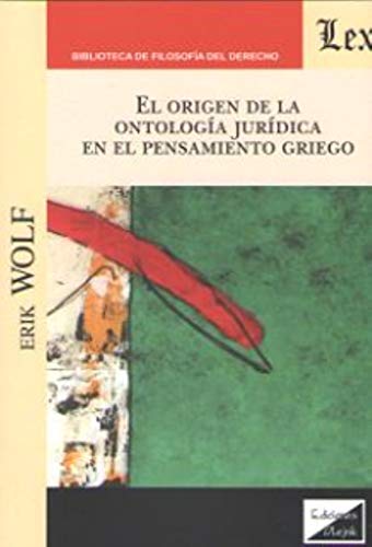 9789563926552: ORIGEN DE LA ANTOLOGIA JURIDICA EN EL PENSAMIENTO GRIEGO, EL