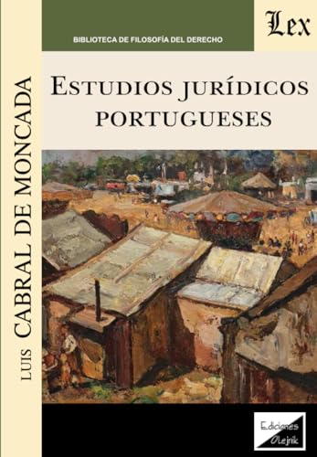 9789563928372: Estudios juridicos portugueses [Paperback] CABRAL DE MONCADA, Luis