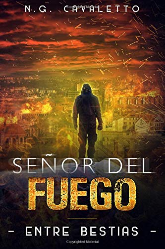Stock image for Entre Bestias II: Seor del Fuego: Volume 2 for sale by Revaluation Books