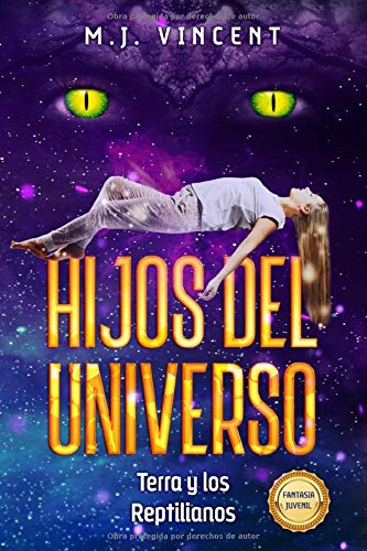 9789563989816: HIJOS DEL UNIVERSO: Terra y los Reptilianos (Spanish Edition)