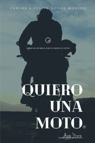 Imagen de archivo de Quiero una moto (Spanish Edition) a la venta por Book Deals