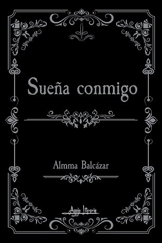 Imagen de archivo de Sueña conmigo (Spanish Edition) [Soft Cover ] a la venta por booksXpress