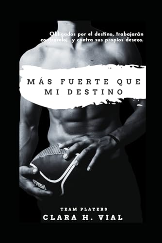 Stock image for Ms fuerte que mi destino (Team Players) (Spanish Edition) for sale by GF Books, Inc.
