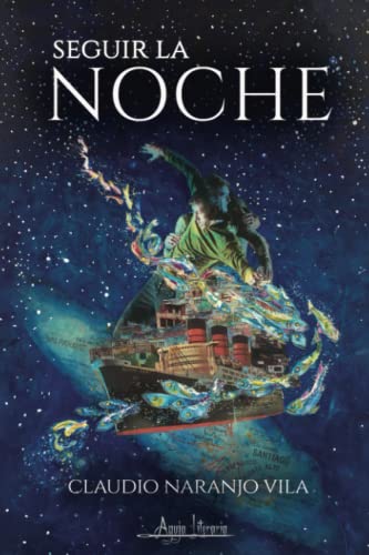 Imagen de archivo de Seguir la noche (Spanish Edition) a la venta por Lucky's Textbooks