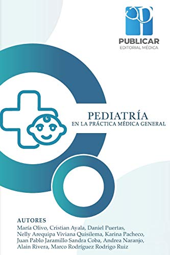 Beispielbild fr PEDIATRA EN LA PRCTICA MDICA GENERAL (Spanish Edition) zum Verkauf von Lucky's Textbooks