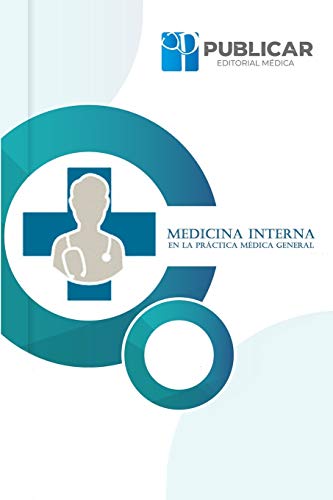 Stock image for MEDICINA INTERNA EN LA PRCTICA MDICA GENERAL (Spanish Edition) for sale by Lucky's Textbooks
