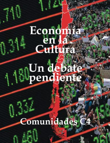 Imagen de archivo de La economa en la cultura: Un debate pendiente (Ensayos) (Spanish Edition) a la venta por Lucky's Textbooks