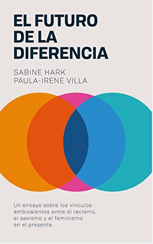 Beispielbild fr El futuro de la diferencia zum Verkauf von Green Libros