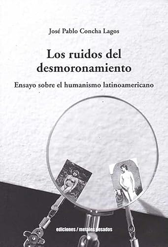 Beispielbild fr LOS RUIDOS DEL DESMORONAMIENTO zum Verkauf von Siglo Actual libros