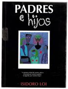 Stock image for isidoro loi padres e hijos pedagogia humor famosos citas for sale by LibreriaElcosteo