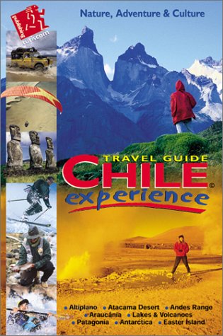 Beispielbild fr Chile Experience Travel Guide zum Verkauf von Better World Books