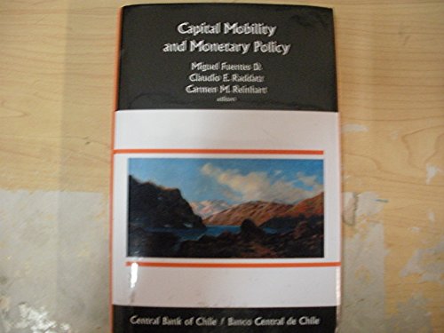 Imagen de archivo de Capital Mobility and Monetary Policy (Series on Central Banking, Analysis and Economic Policies ; 18) a la venta por Katsumi-san Co.