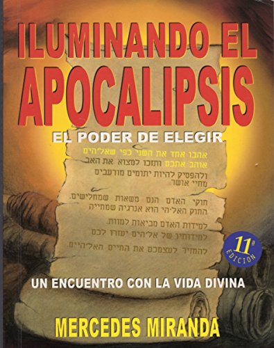 Stock image for Iluminando el Apocalipsis for sale by ThriftBooks-Dallas