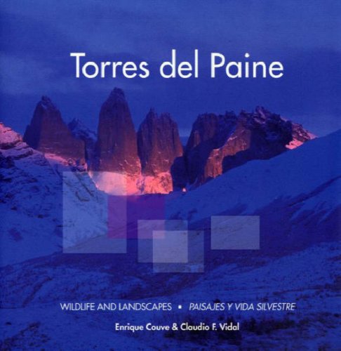 9789568007126: Torres Del Paine: Wildlife and Landscapes / Paisajes Y Vida Silvastre