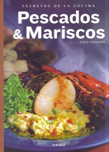 Beispielbild fr Secretos de Los Pescados y Mariscos (Spanish Edition) zum Verkauf von books4u31
