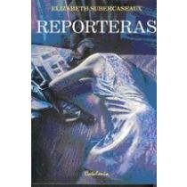 Imagen de archivo de Reporteras (Spanish Language Edition) a la venta por Star Canyon Books