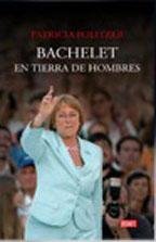Stock image for Bachelet En Tierra De Hombres for sale by Booksavers of Virginia