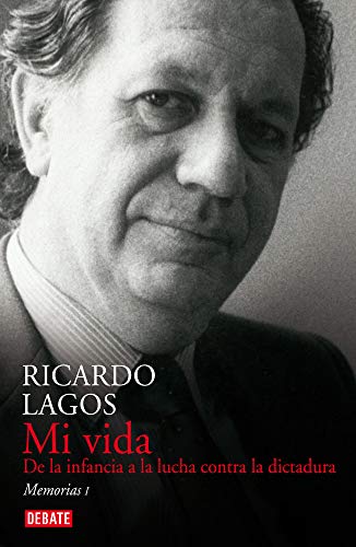 9789568410865: Mi vida: De la infancia a la lucha contra la dictadura (Biografas y Memorias)