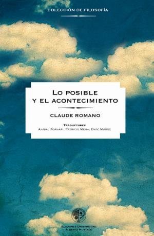 Posible Y El Acontecimiento, Lo (9789568421144) by Romano, Claudio