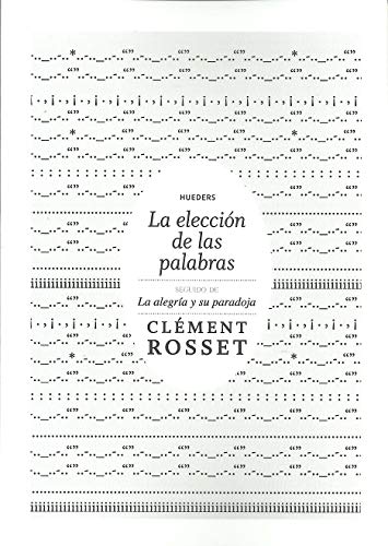 Imagen de archivo de La elección de las palabras a la venta por Tarahumara Libros