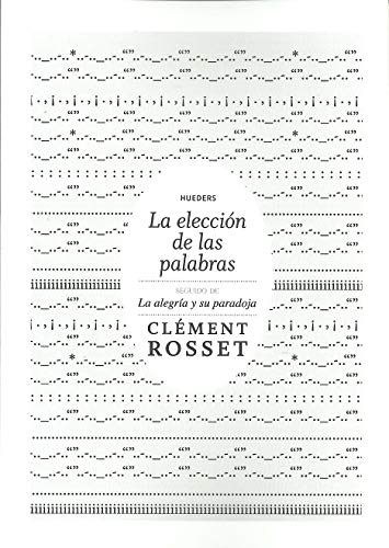 Stock image for LA ELECCIN DE LAS PALABRAS for sale by Agapea Libros