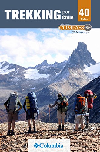 Stock image for Trekking por Chile : 40 rutas for sale by Librera Monte Sarmiento