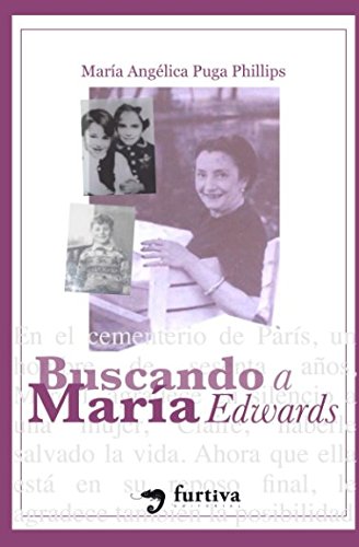 Beispielbild fr BUSCANDO A MARA EDWARDS: LA HERONA CHILENA QUE DESAFI A LA GESTAPO (Spanish Edition) zum Verkauf von MY BOOKS N ME